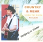 CD COUNTRY & MEHR - Lieder für meine Freunde - Wolfgang H. Schiller